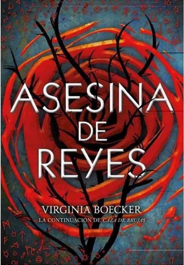 ASESINA DE REYES- LA CONTINUACION DE CAZA DE BRUJAS