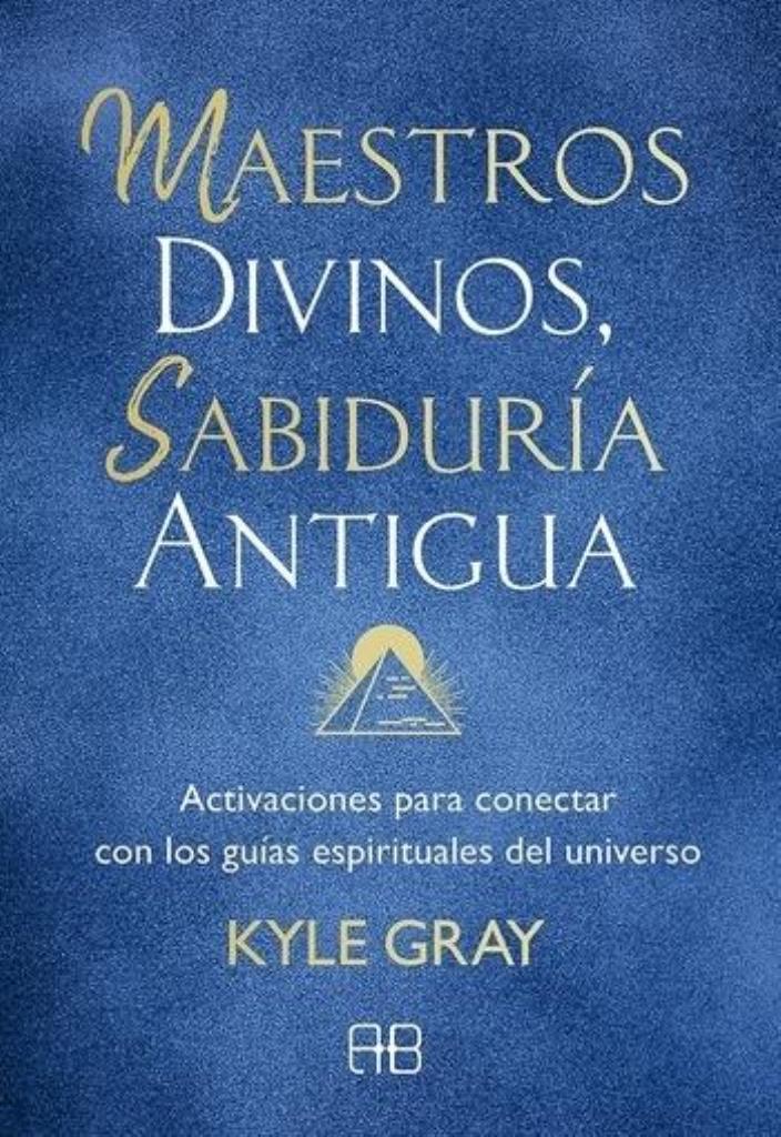 MAESTROS DIVINOS SABIDURIA ANTIGUA