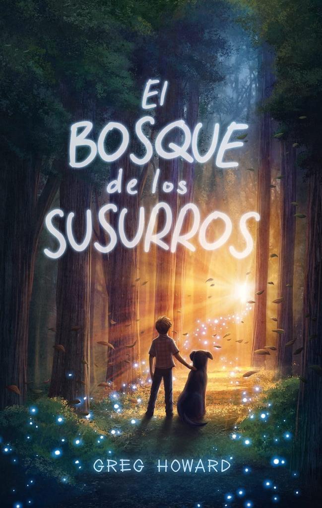 BOSQUE DE LOS SUSURROS, EL