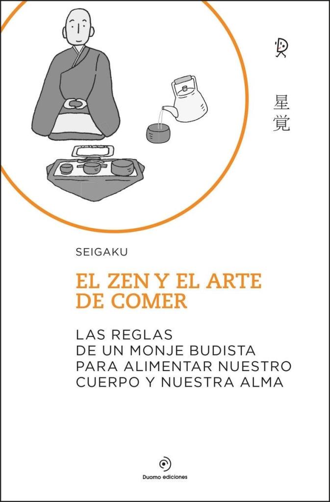 ZEN Y EL ARTE DE COMER, EL