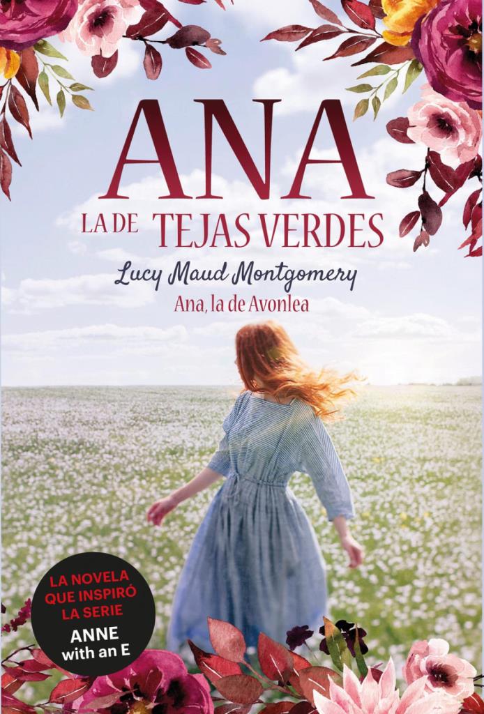 ANNE LA DE TEJADOS VERDES. 2. ANNE, LA DE AVONLEA