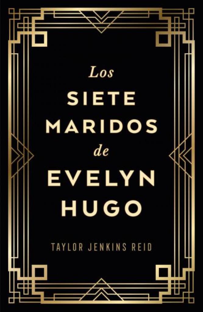 SIETE MARIDOS DE EVELYN HUGO, LOS -EDICION COLECCIONISTA