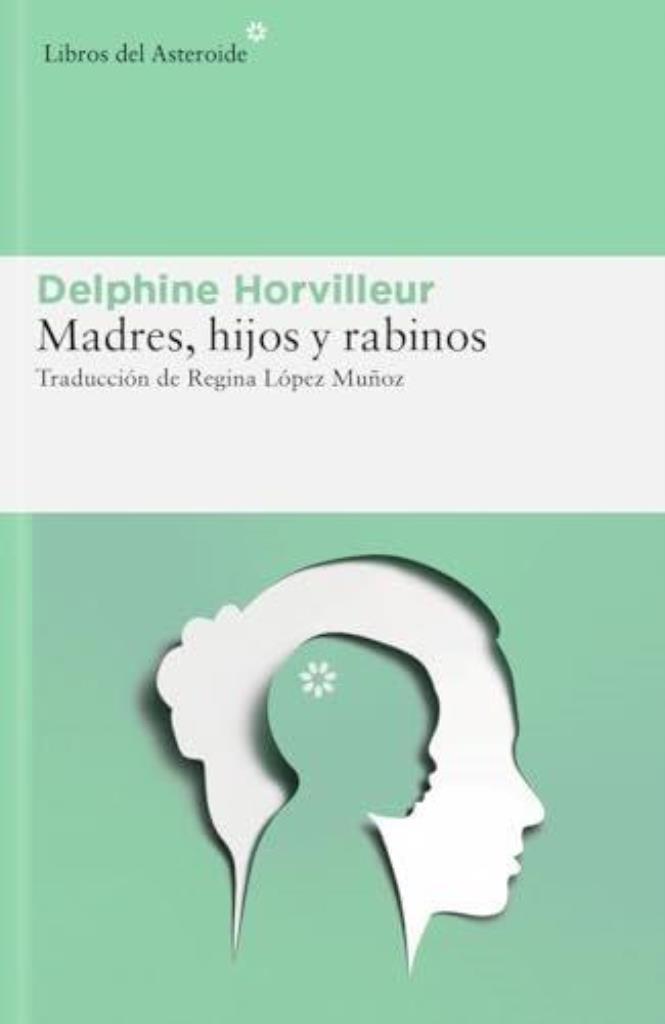 MADRES, HIJOS Y RABINOS