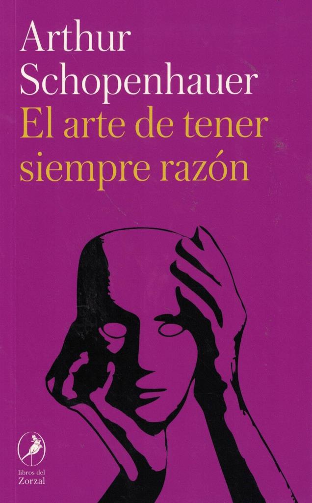 ARTE DE TENER SIEMPRE RAZON, EL