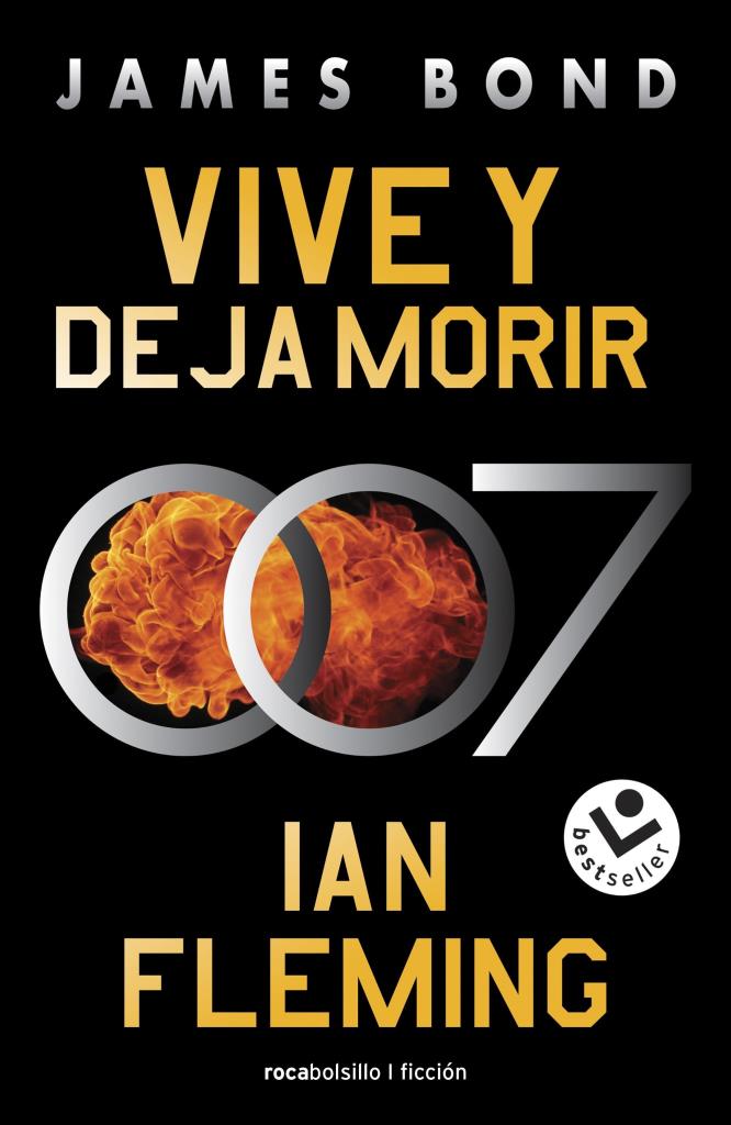 VIVE Y DEJA MORIR (BOND, AGENTE 007 2)