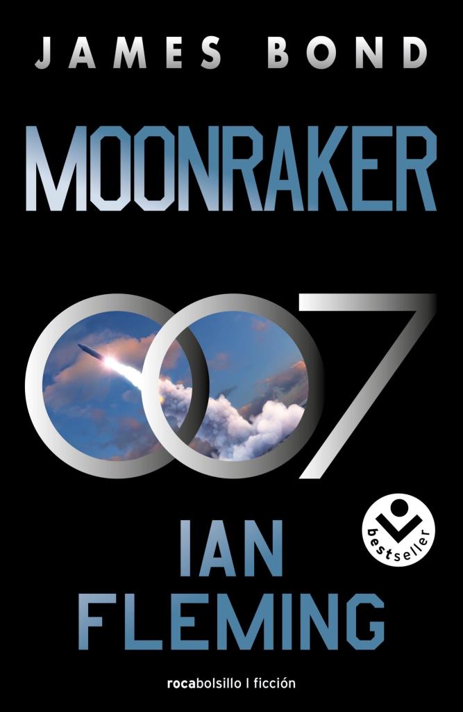 MOONRAKER (JAMES BOND, AGENTE 007 3)