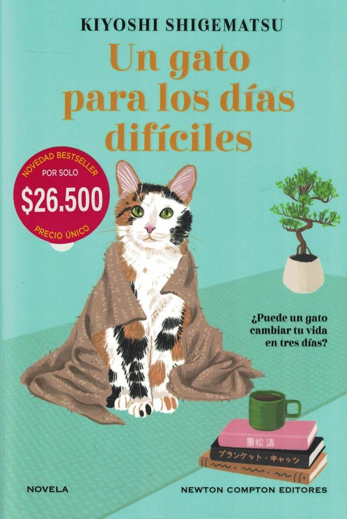 UN GATO PARA LOS DIAS DIFICILES