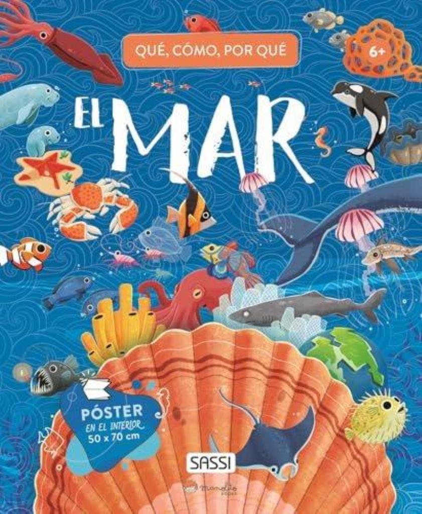 MAR, EL - QUE, COMO, POR QUE