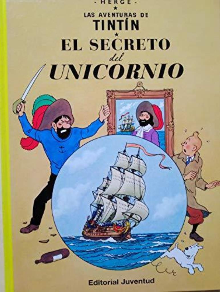 TINTIN Y EL SECRETO DEL UNICORNIO