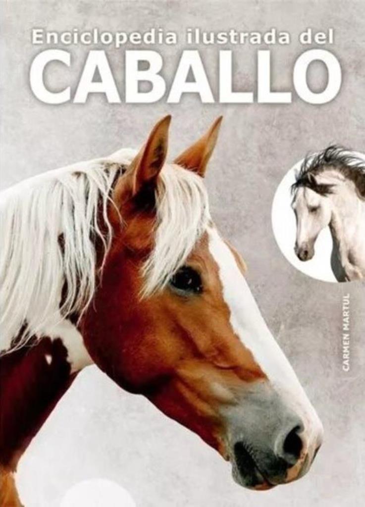 ENCICLOPEDIA ILUSTRADA DEL CABALLO