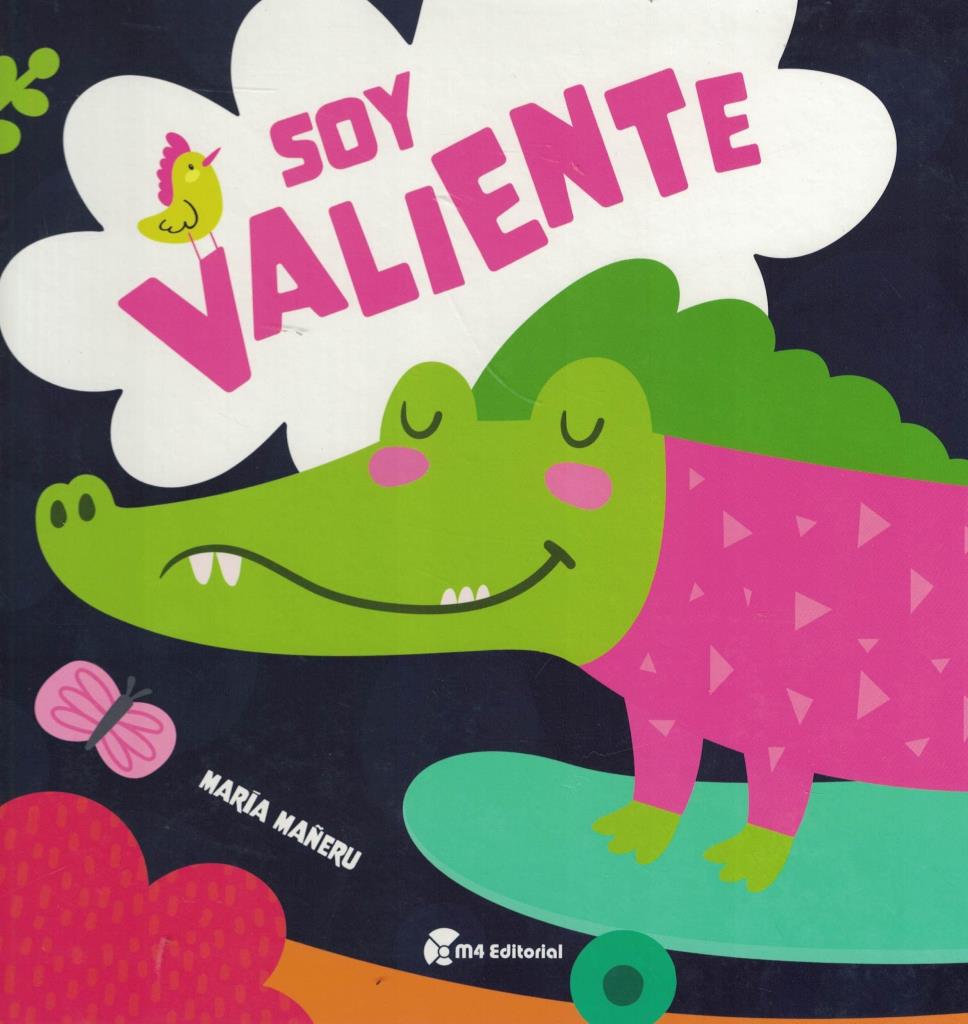 SOY VALIENTE- EDUCAR EN VALORES