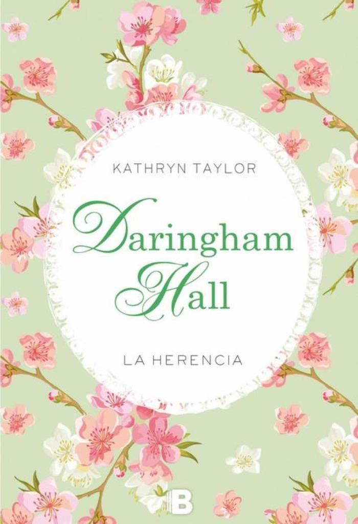 DARINGHAM HALL 1. LA HERENCIA