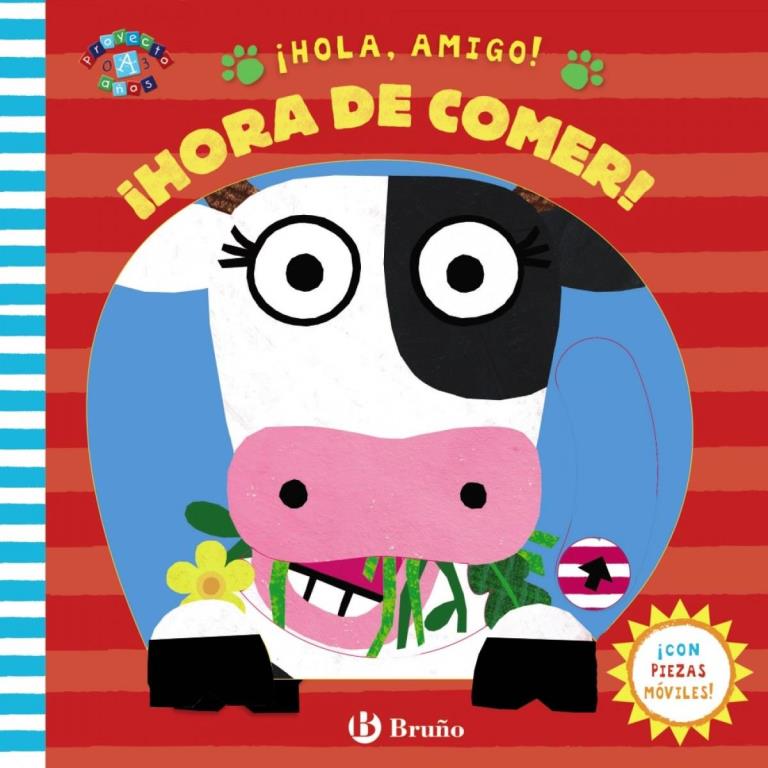 HOLA AMIGO- HORA DE COMER