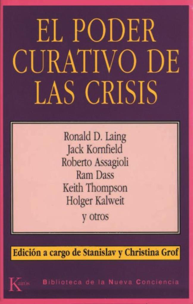 PODER CURATIVO DE LAS CRISIS, EL
