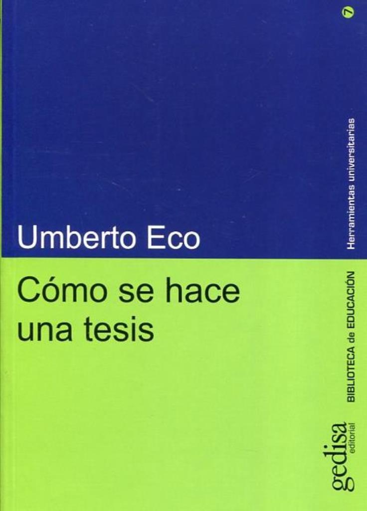 COMO SE HACE UNA TESIS- TECNICAS Y PROCEDIMIENTOS DE ESTUDIO