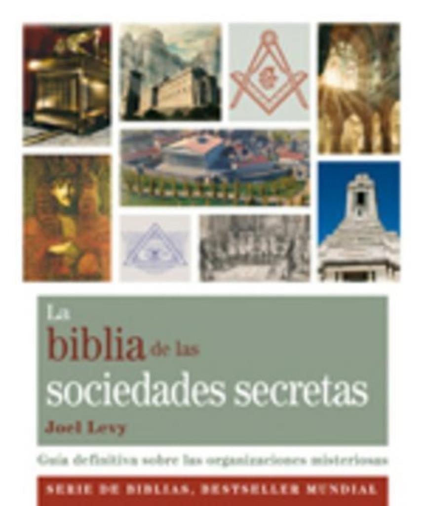 BIBLIA DE LAS SOCIEDADES SECRETAS, LA