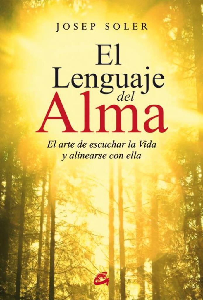 LENGUAJE DEL ALMA, EL