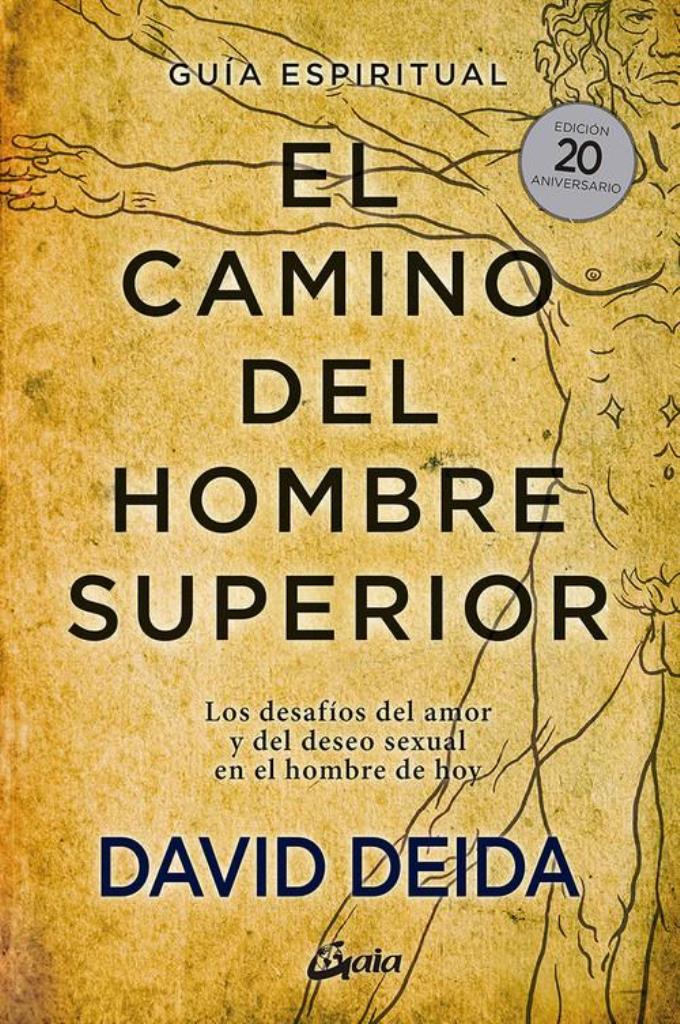 CAMINO DEL HOMBRE SUPERIOR, GUIA ESPIRITUAL, EDICION 20 ANIV