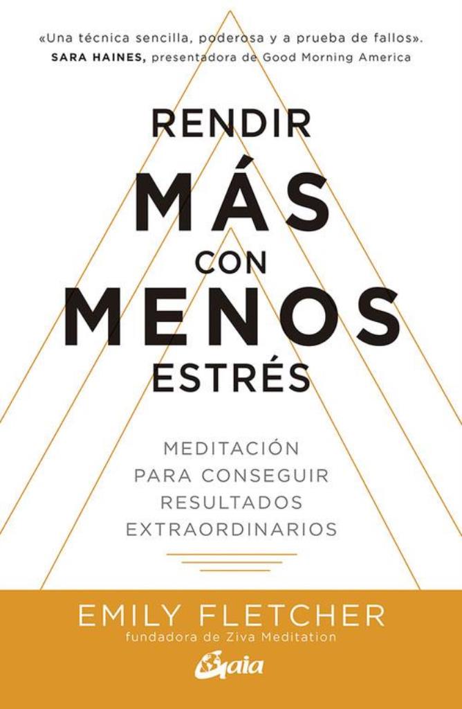 RENDIR MAS CON MENOS ESTRES