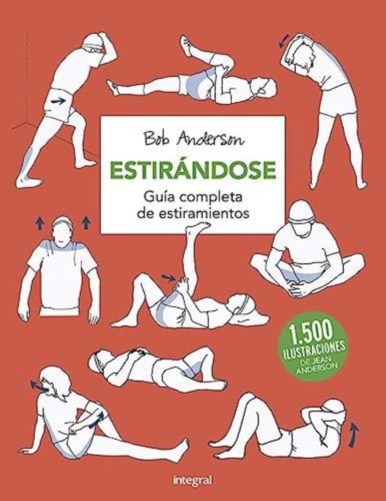 ESTIRANDOSE- GUIA COMPLETA DE ESTIRAMIENTOS