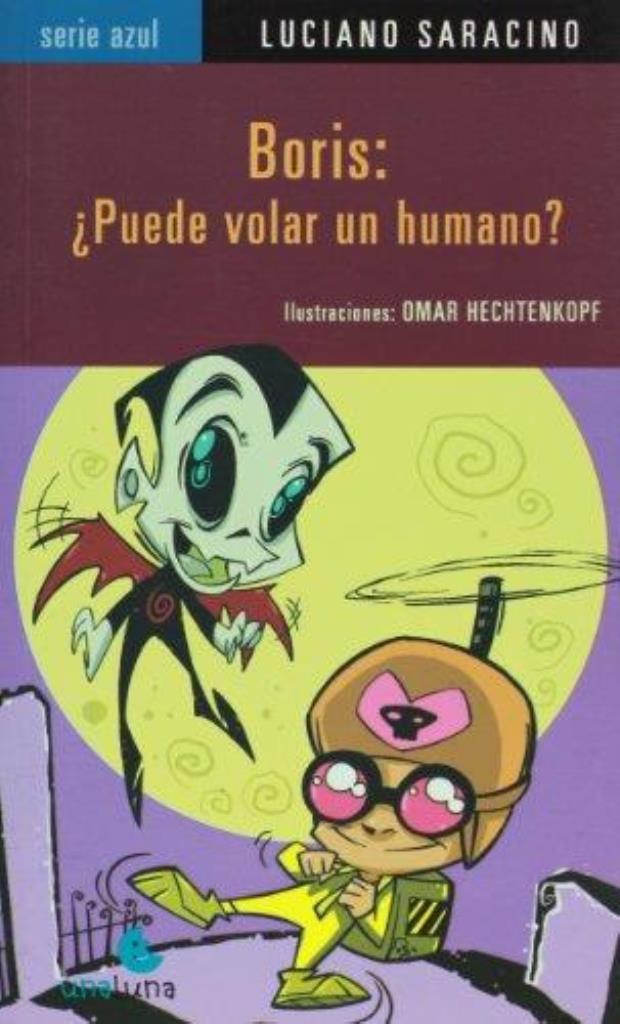 BORIS, PUEDE VOLAR UN HUMANO - SERIE AZUL