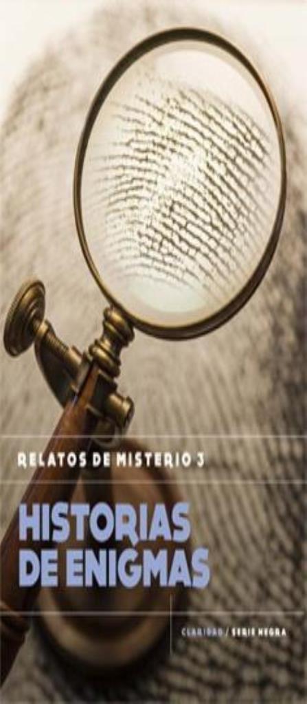 HISTORIAS DE ENIGMAS - RELATOS DE MISTERIO 3