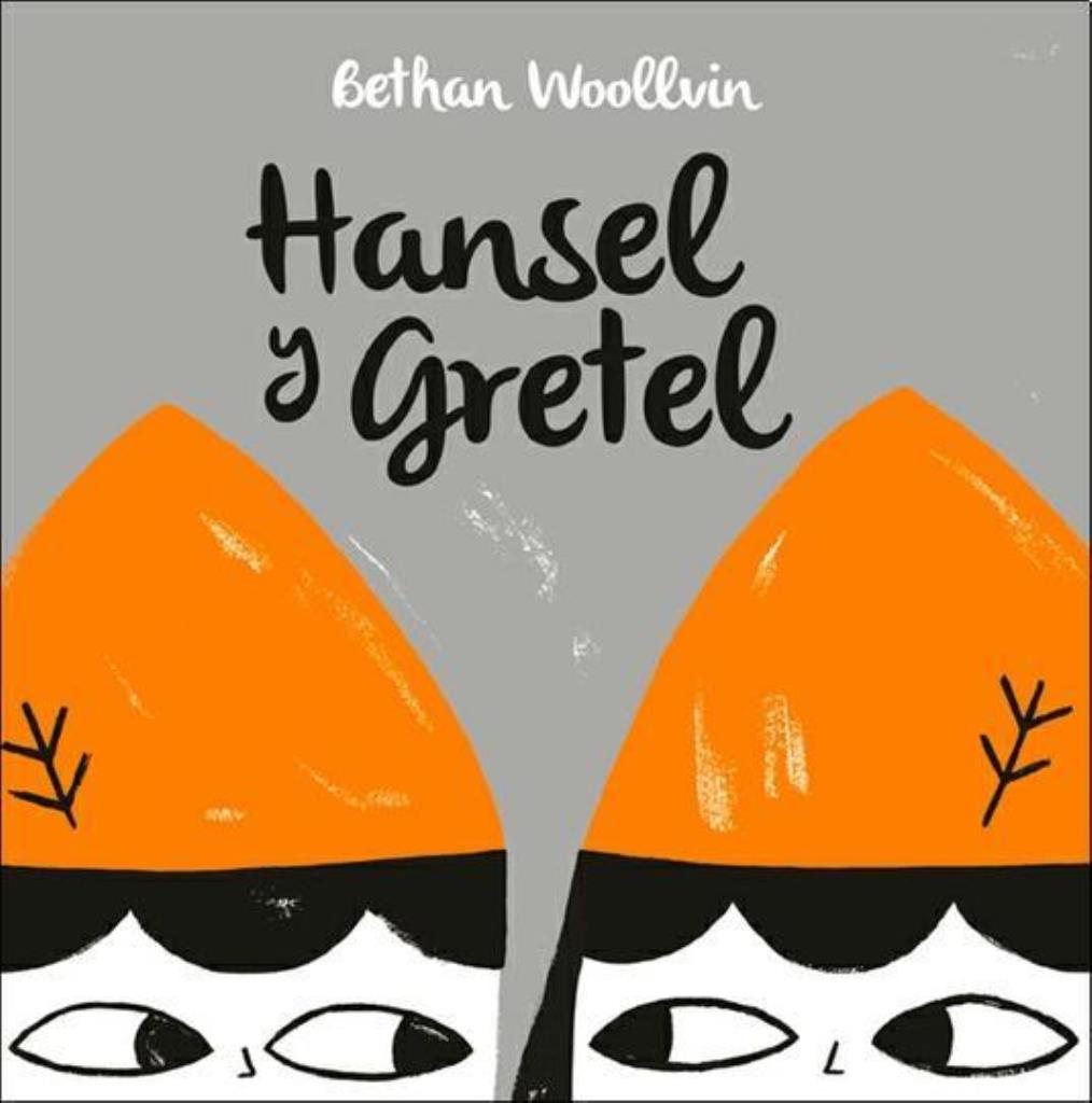 HANSEL Y GRETEL