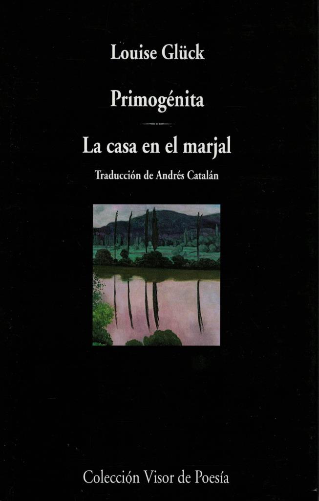 PRIMOGENITA-  LA CASA EN EL MARJAL