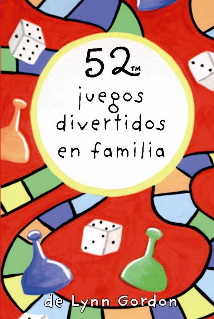 52 JUEGOS DIVERTIDOS EN FAMILIA