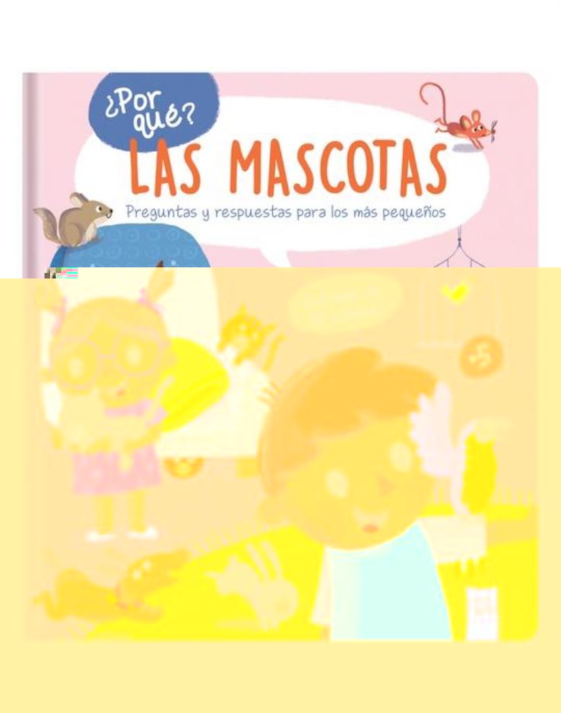 POR QUE- LAS MASCOTAS