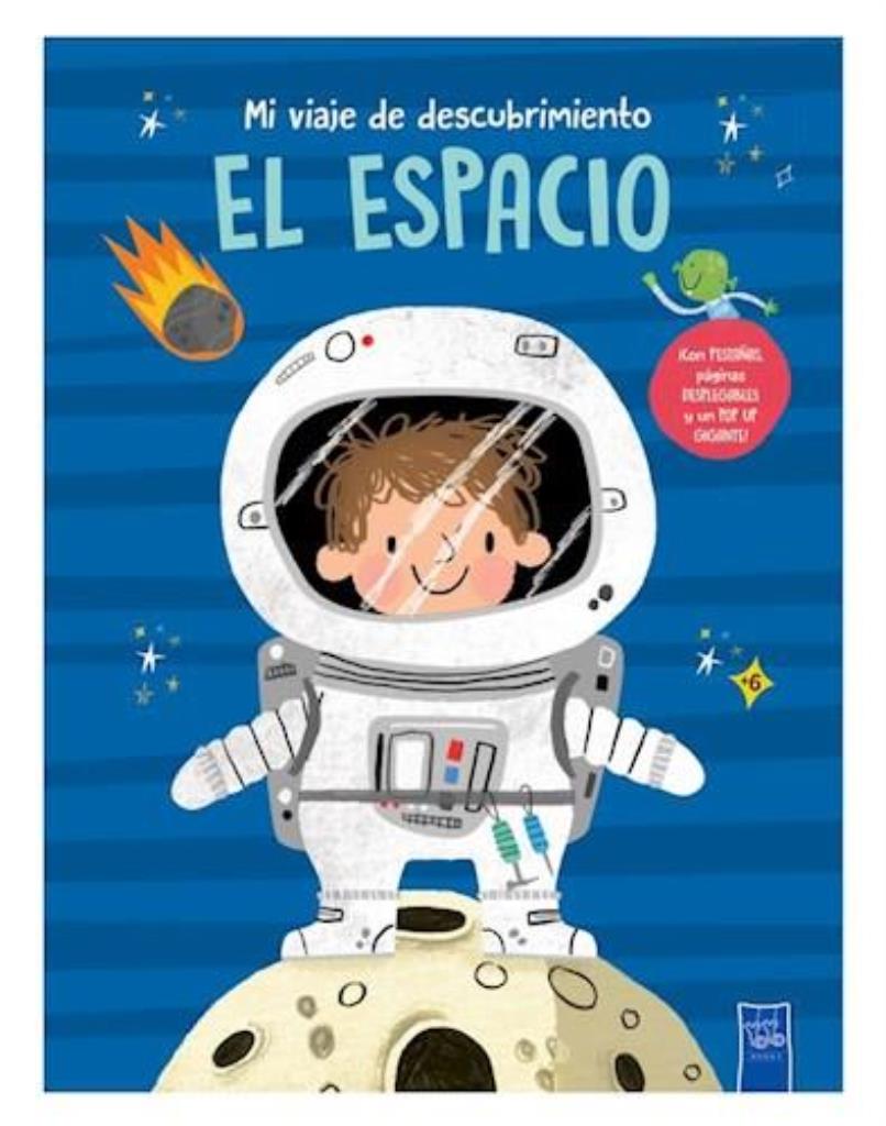 ESPACIO, EL- MI VIAJE DE DESCUBRIMIENTO