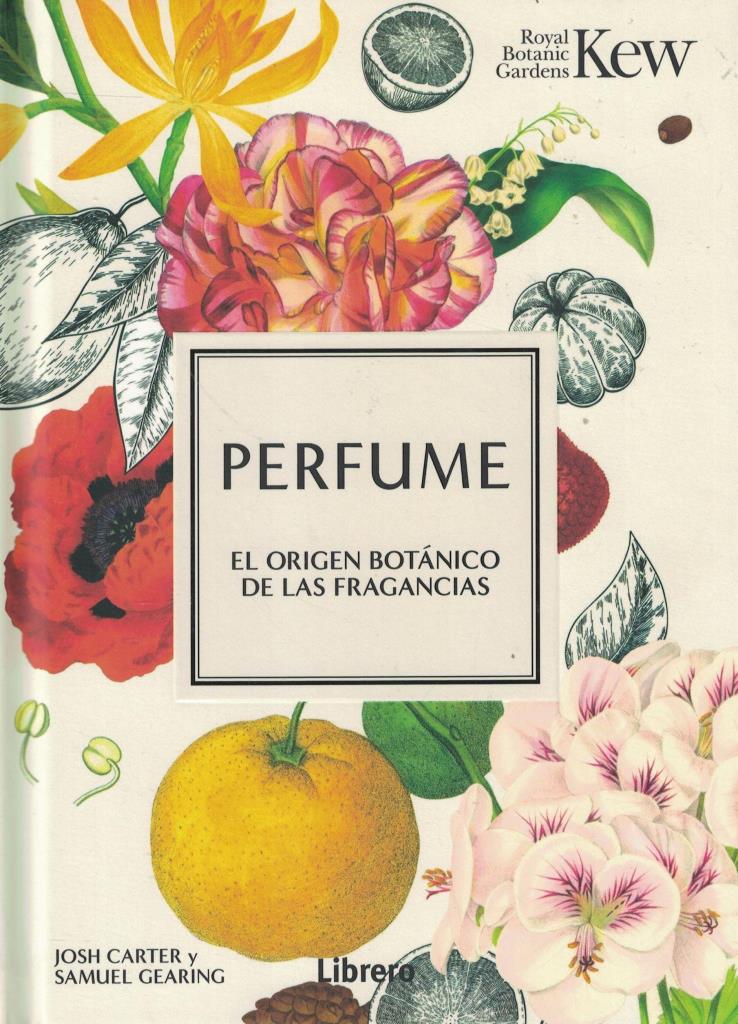 PERFUME- EL ORIGEN BOTANICO DE LAS FRAGANCIAS