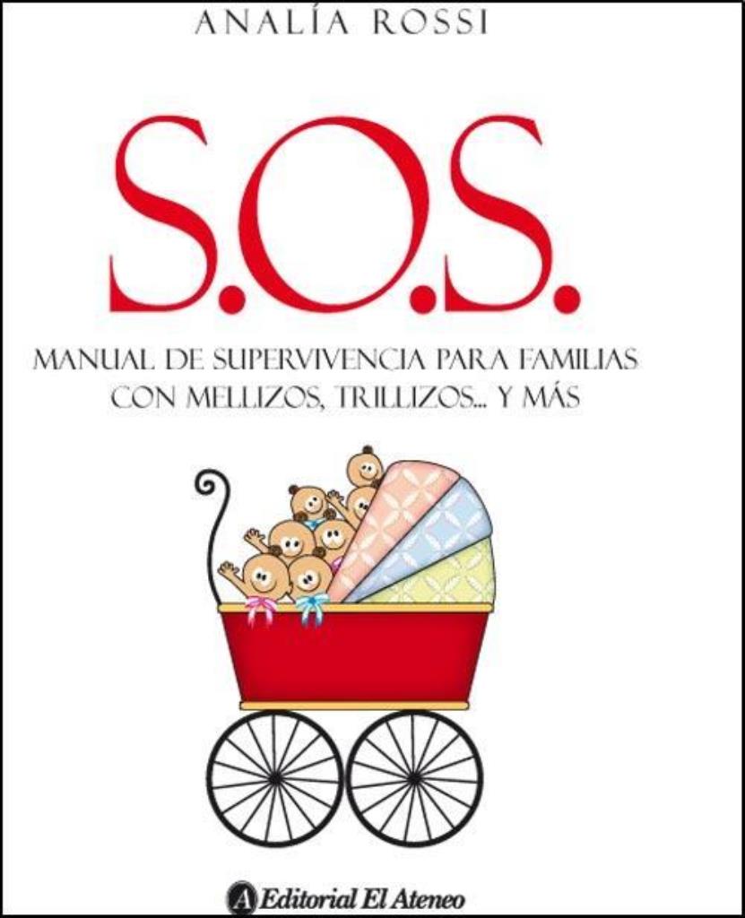 S.O.S. MANUAL DE SUPERVIVENCIA PARA FAMILIAS MULTIPLES