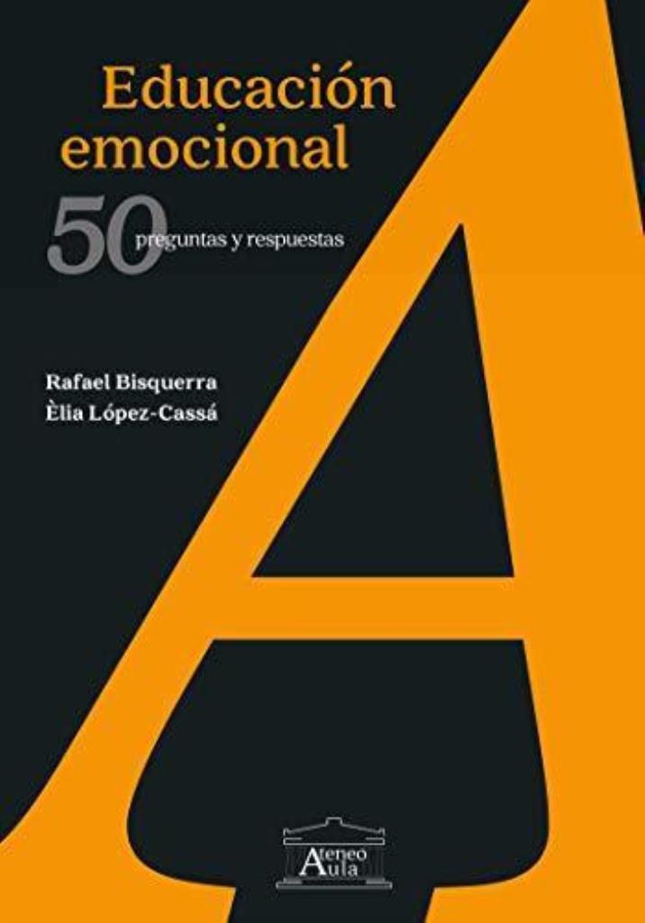 EDUCACION EMOCIONAL- 50 PREGUNTAS BASICAS Y SUS RESPUESTAS