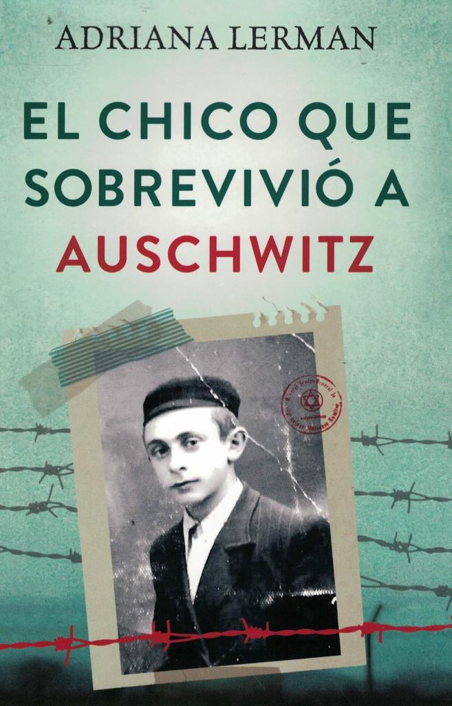 CHICO QUE SOBREVIVIO A AUSCHWITZ, EL