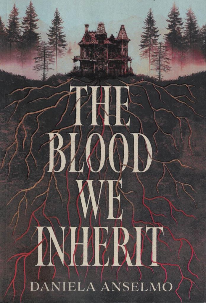 BLOOD WE INHERIT, THE