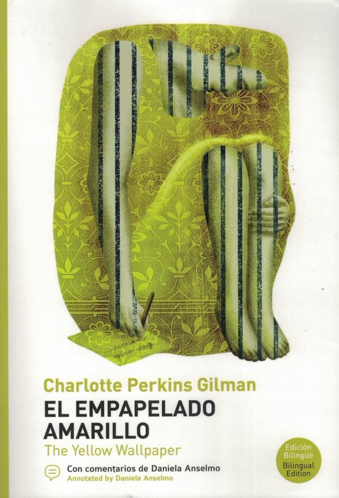 EMPAPELADO AMARILLO, EL- THE YELLOW WALLPAPER