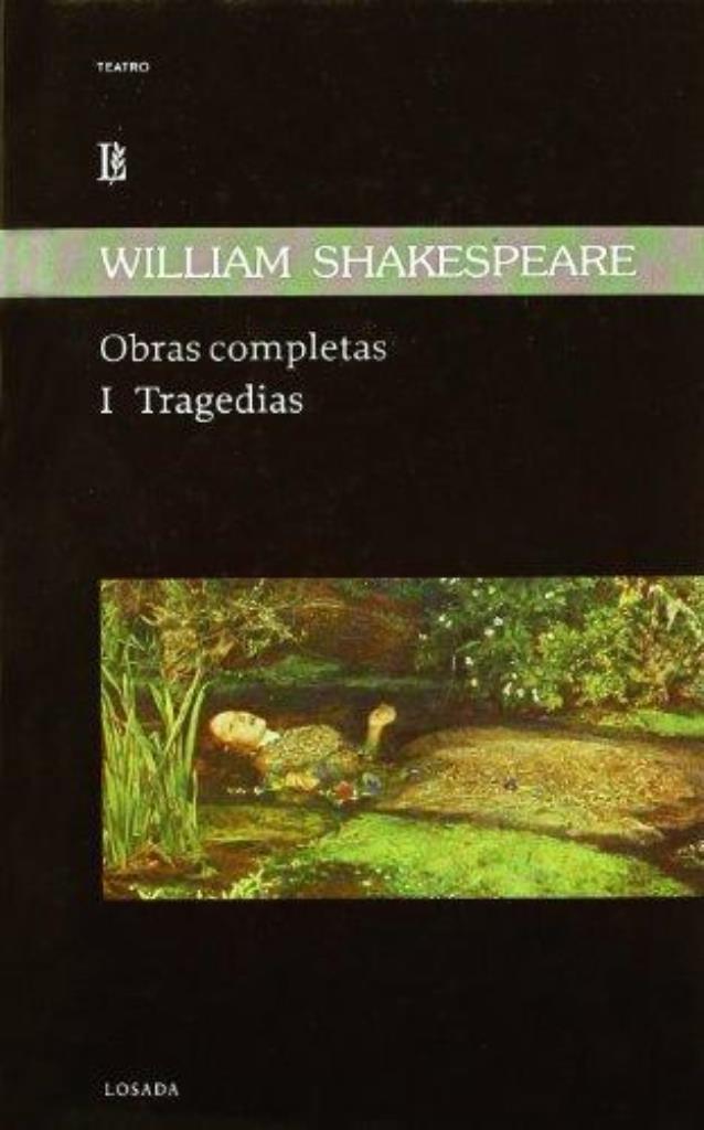 OBRAS COMPLETAS - SHAKESPEARE 1 TRAGEDIAS: TITO ANDRONICO, R