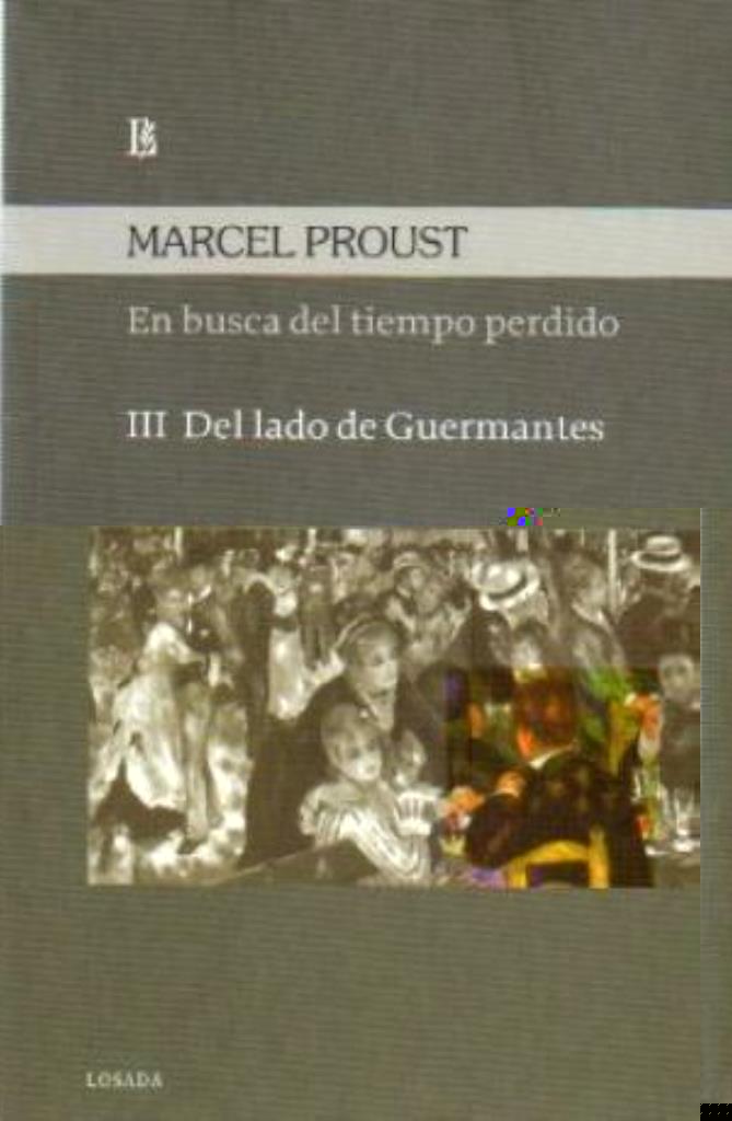 EN BUSCA DEL TIEMPO PERDIDO 3 DEL LADO DE GUERMANTES