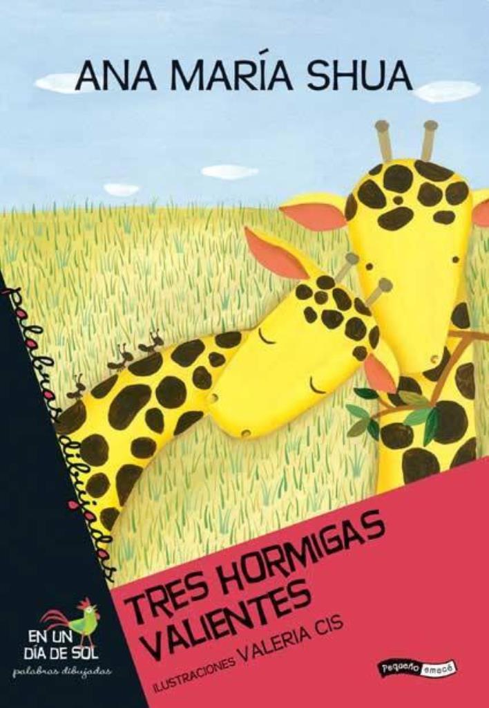 3 HORMIGAS VALIENTES