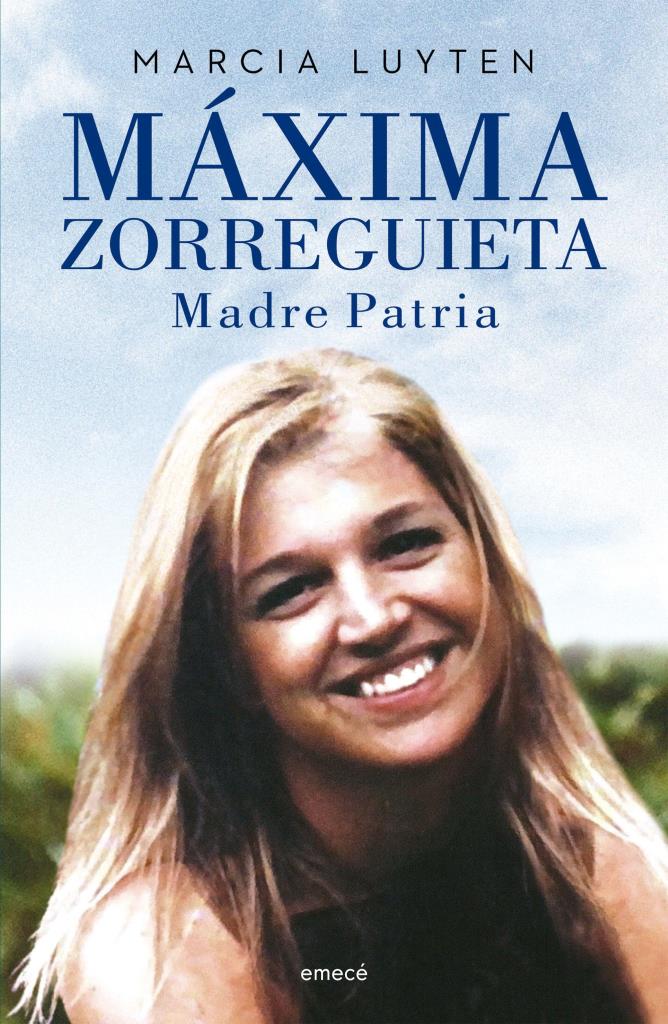 MAXIMA ZORREGUIETA-  MADRE PATRIA