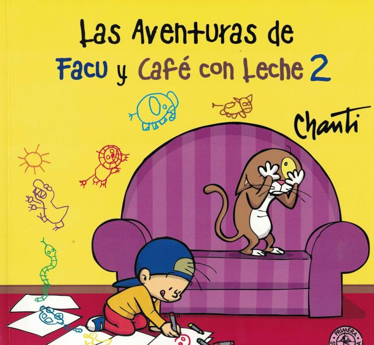 AVENTURAS DE FACU Y CAFE CON LECHE 2, LAS