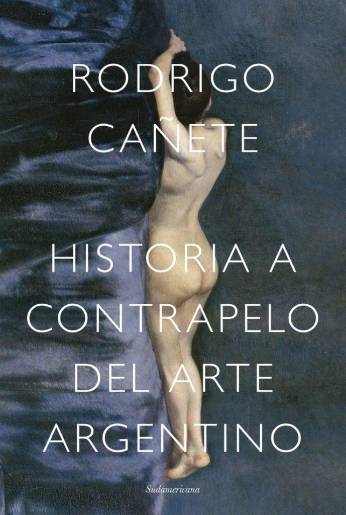 HISTORIA  A CONTRAPELO DEL ARTE ARGENTINO