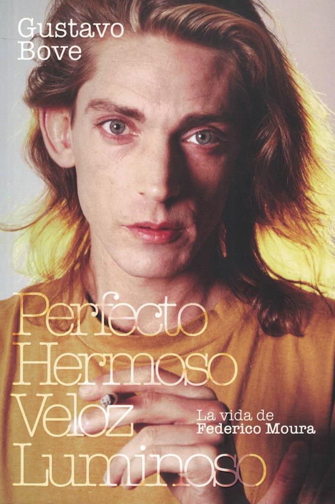 VIDA DE FEDERICO MOURA, LA - PERFECTO, HERMOSO, VELOZ, LUMINOSO