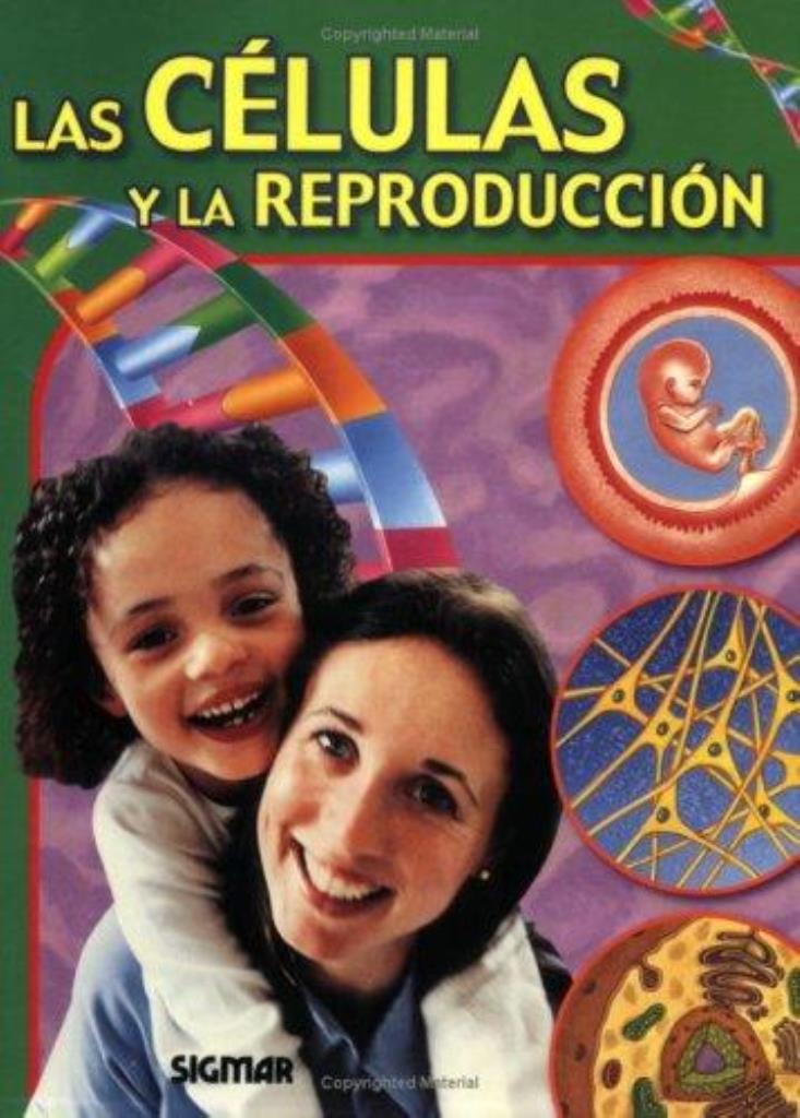 CELULAS Y LA REPRODUCCION, LAS