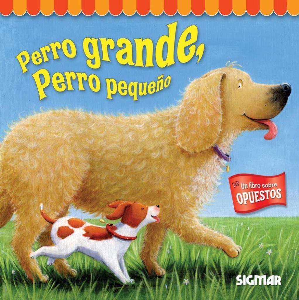 PERRO GRANDE, PERRO PEQUEÑO- COLECCION PARAISO