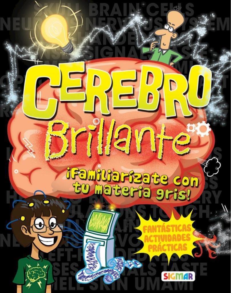 CEREBRO BRILLANTE Â­FAMILIARIZATE CON TU MATERIA GRIS!