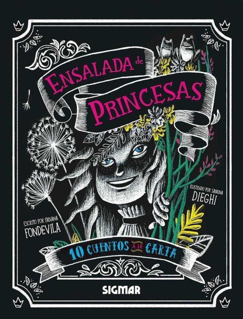 ENSALADAS DE PRINCESAS - 10 CUENTOS A LA CARTA