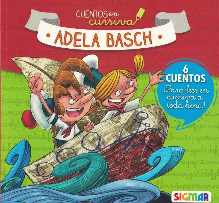 CUENTOS EN CURSIVA ADELA BASCH