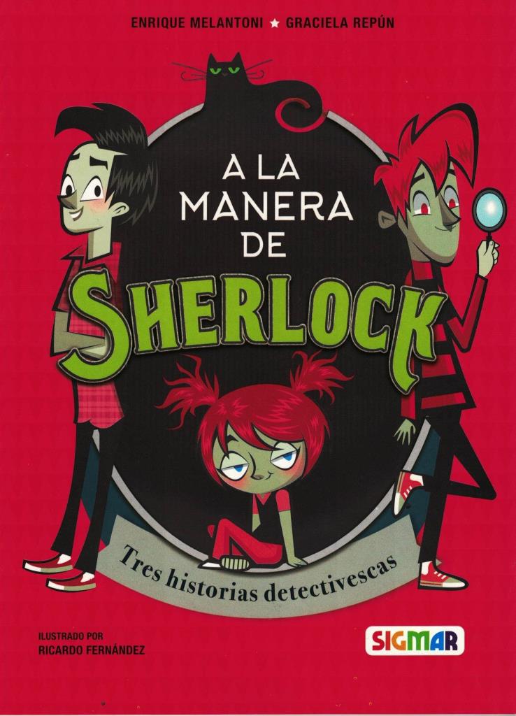 A LA MANERA DE SHERLOCK- TRES HISTORIAS DE DETECTIVES